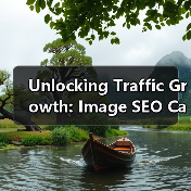 Unlocking Traffic Growth: Image SEO Case Study for Visual Search Mastery(图3) Unlocking Traffic Growth: Image SEO Case Study for Visual Search Mastery(图3)