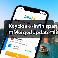 Keycloak~infinispan中MergedUpdate中lifespanMs和maxIdleTimeMs(图2) Keycloak~infinispan中MergedUpdate中lifespanMs和maxIdleTimeMs(图2)